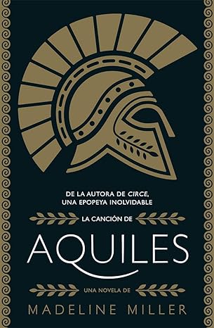 La canción de Aquiles – Madeline Miller