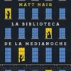 biblio La biblioteca de la medianoche – Matt Haig