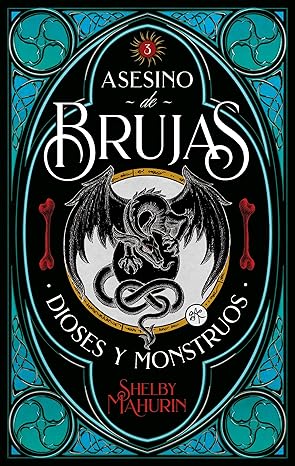 brujas3 Asesino de brujas: Dioses y monstruos - Shelby Mahurin