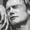 vida Tan poca vida – Hanya Yanagihara